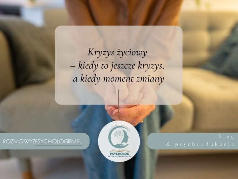 Kryzys życiowy – kiedy to jeszcze kryzys, a kiedy moment zmiany